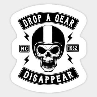 BIKER, DROP A GEAR DISAPPEAR Sticker